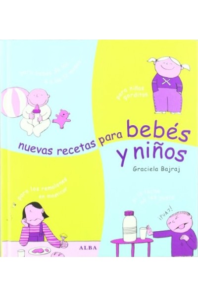 Nuevas Recetas Para Bebés Y Niños